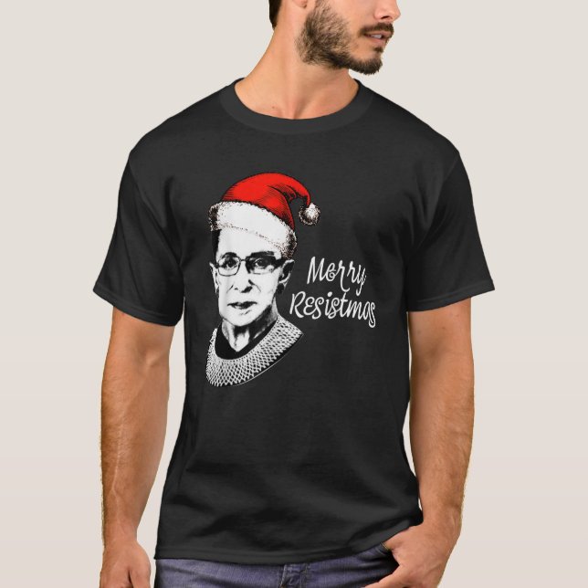 T-shirt Joyeux Resistmas Chemise RBG Ruth Bader Ginsburg C (Devant)