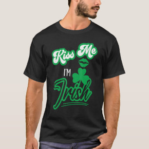 T-shirt Joyeux St Patrick S Day Family Outfit Kiss Me Im I