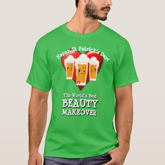 T-shirt Joyeux St Patrick's Day Cadeau BEAUTY MAKEOVER (Devant)