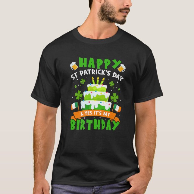 T-shirt Joyeux St Patrick's Day C'est mon Anniversaire Fun (Devant)