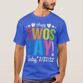 T-shirt Joyeux Twosday 22222 mardi 22 février 2022 Thé