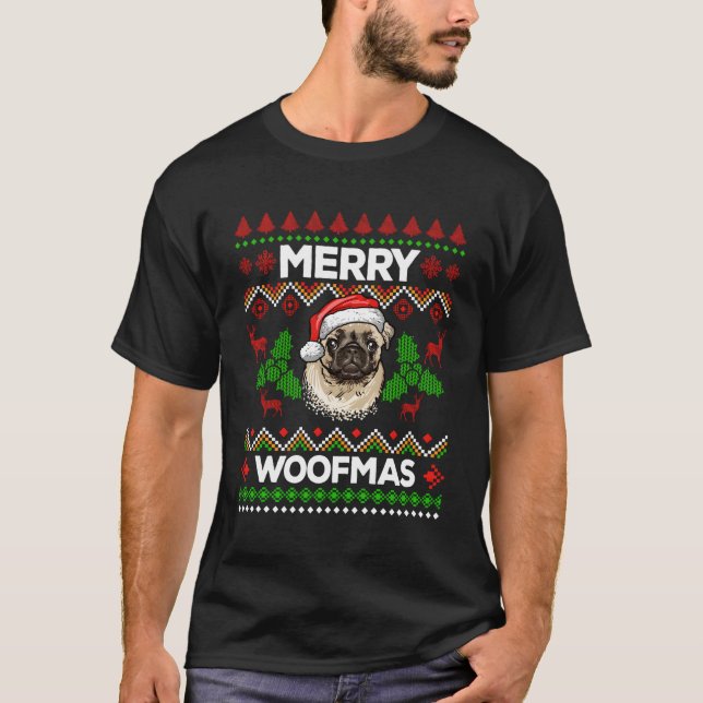 T-shirt Joyeux Woofmas Douleur moche Carlin de Noël Lover  (Devant)