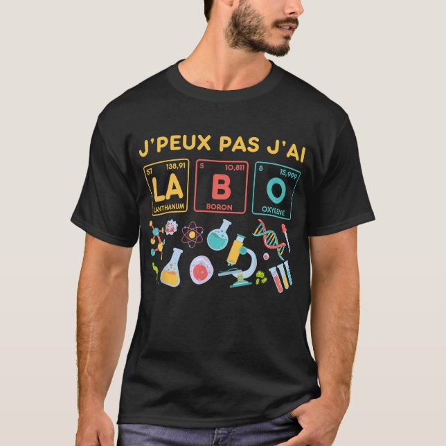 T-shirt J'Peux Pas J'Al La Lanthanum Boron Oxygène (Devant)
