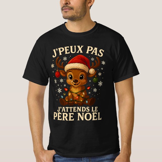 T-shirt j'peux pas j'attends le pere noel (Devant)