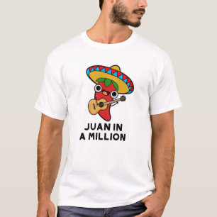 T-shirt Juan Dans Un Million Funky Mexicain Chili Pun
