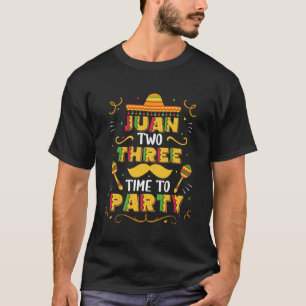 T-shirt Juan deux trois fois pour faire la fête mexicaine 