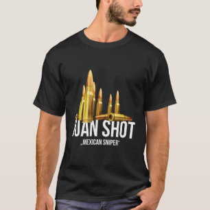 T-shirt Juan Shot Mexicain Sniper Marksman
