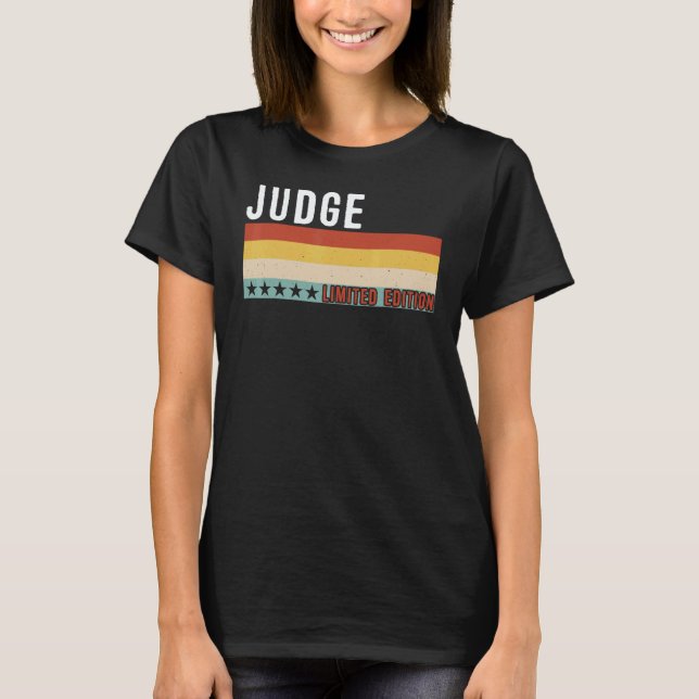 T-shirt Judge Job Title Profession Worker Appreciation Ide (Devant)