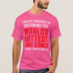 T-shirt Judo Coach Dreamed Player Instructeur d'équipe