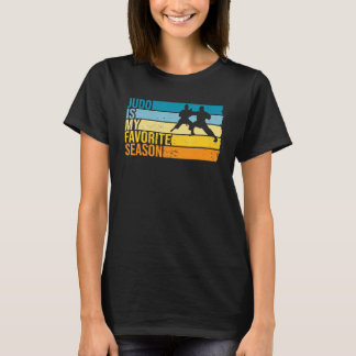 T-shirt Judo Est Ma Saison Préférée Pour Judoka