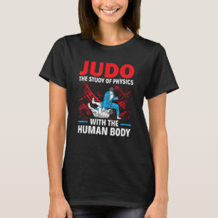 T-shirt Judo L'Étude De La Physique Avec Le Corps Humain J