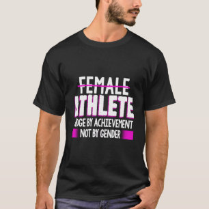 T-shirt Juge D'Athlète Féminine Par Achievet Pas Amusant D