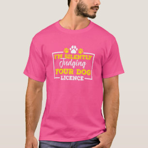 T-shirt Juger votre permis de chien Aco Office de contrôle