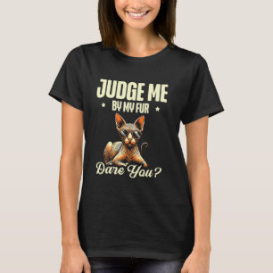T-shirt Jugez-Moi Sur Mon Pelage Osez Vous Enthousiaste Fé