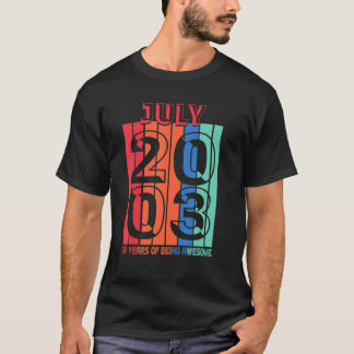 T-shirt Juillet 2003 19 Année D'Être Incroyable 2