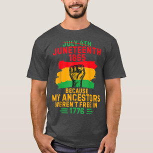 T-shirt Juillet 4 Juillet 1865 Parce que Mes ancêtres Juin