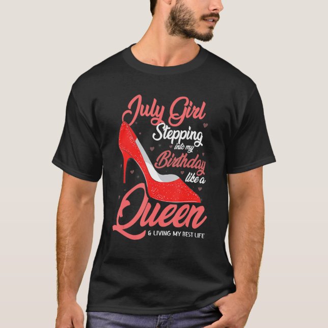 T-shirt Juillet Fille Entrant Dans Mon Anniversaire Comme  (Devant)