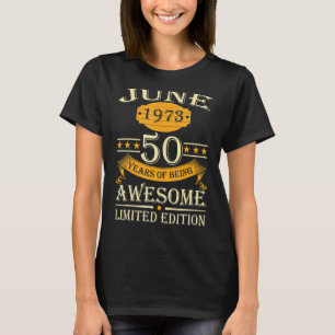 T-shirt Juin 1973 50 Ans D'Être Une Idée Magnifique Rétro