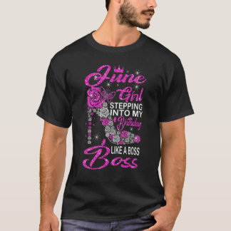 T-shirt Juin Fille Entrant Dans Mon Anniversaire Comme Un 