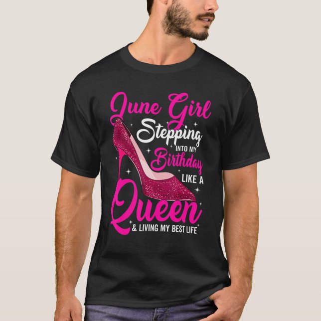 T-shirt Juin Fille Entrant Dans Mon Anniversaire Comme Une (Devant)