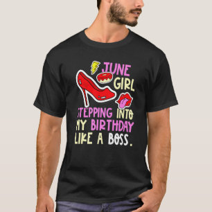 T-shirt Juin Mois de la naissance des filles talons Steven
