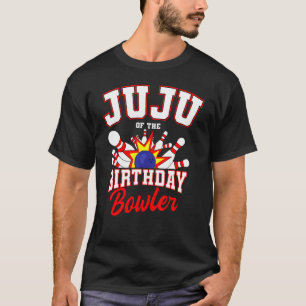 T-shirt Juju De L'Anniversaire Bowler Anniversaire Bowling