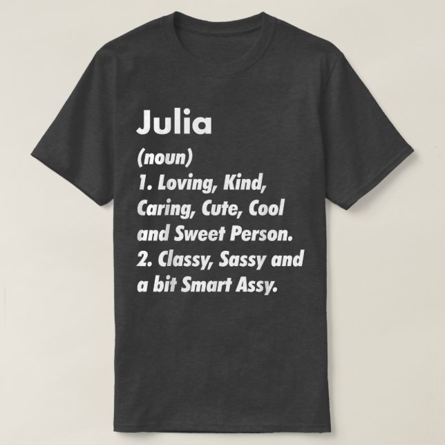 T-shirt Julia Définition Personnalisé Drôle Anniversaire C (Design devant)