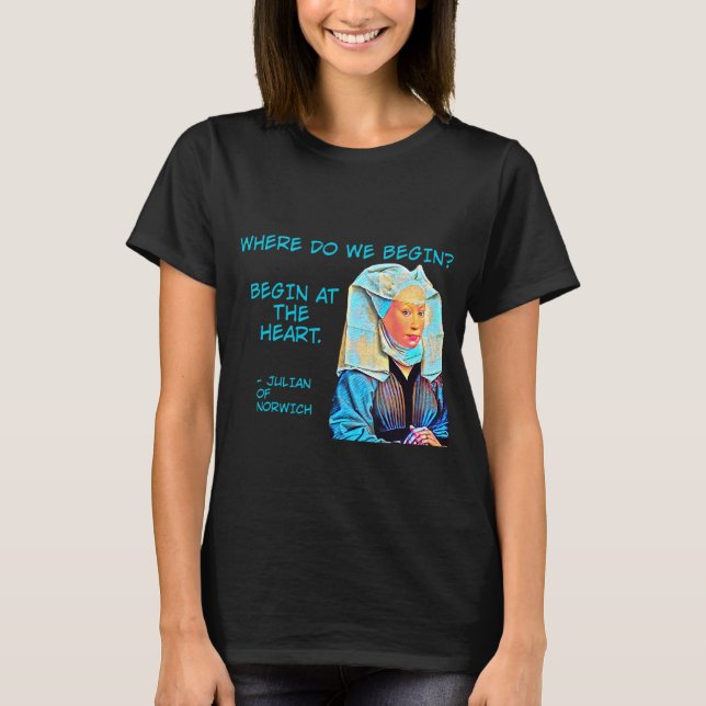 T-shirt Julian de Norwich - Où commencer (Devant)