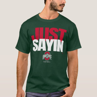 T-shirt Julian Sayin Just Sayin Black Ohio State Football
