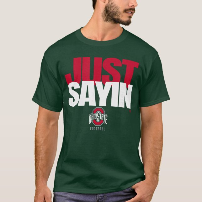 T-shirt Julian Sayin Just Sayin Black Ohio State Football (Devant)