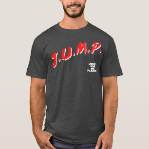 T-shirt JUMP Jésus M'Utiliser S'Il Vous Plaît 1