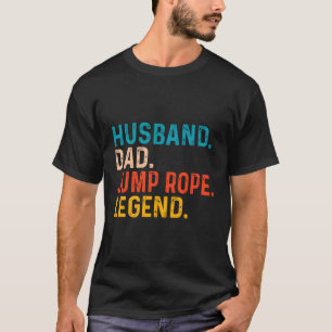 T-shirt Jump Rope Husband Papa Jump Rope Legend