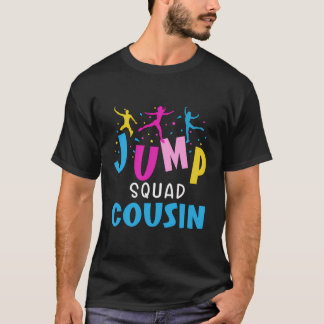 T-shirt Jump Squad Cousin Trampoline Party Correspondance 