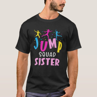 T-shirt Jump Squad Soeur Trampoline Parti correspondant à 