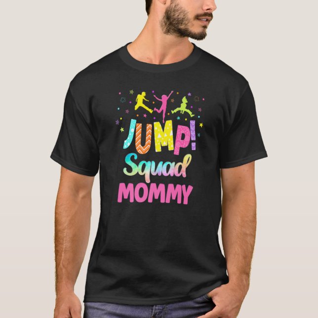 T-shirt Jump Trampoline Party Maman Matching Bounce Garden (Devant)