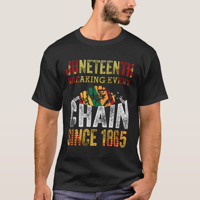 T-shirt Jundixième briser chaque chaîne depuis 1865 (Devant)