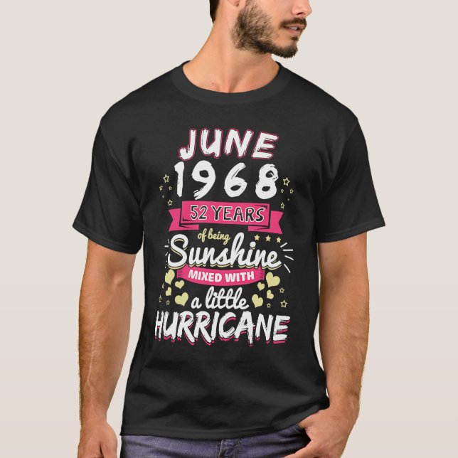 T-shirt JUNE 1968 Girl 52 Years Being Sunshine Mixed Hurri (Devant)