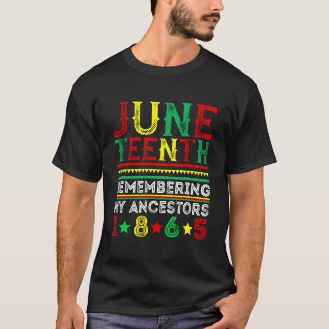 T-shirt Junenth 1865 Remembering My Ancestors Junenth (Devant)