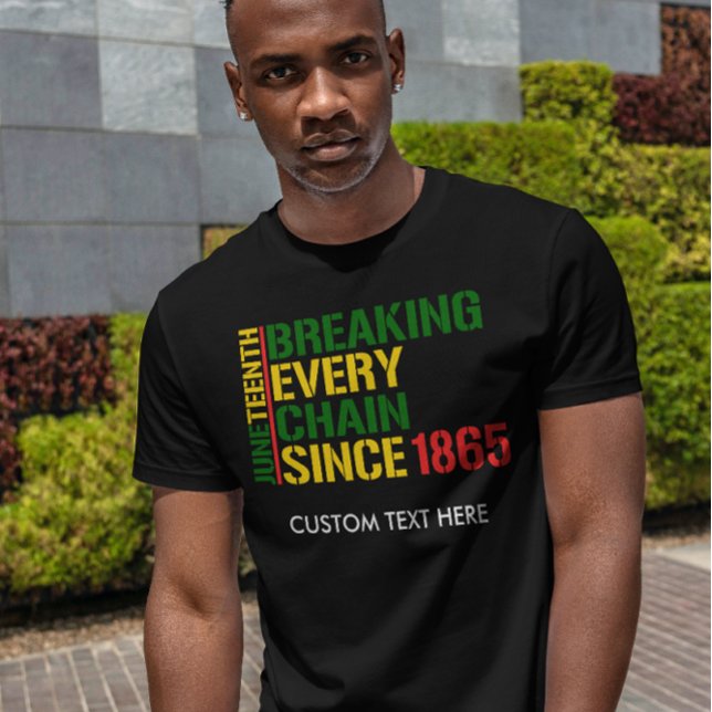 T-shirt JUNETEENTH Briser Chaque Chaîne 1985 TEXTE PERSONN (Créateur téléchargé)
