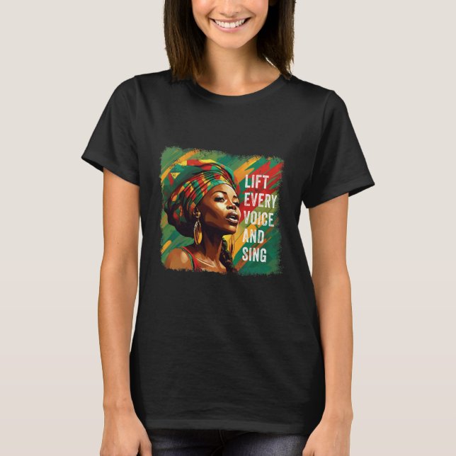 T-shirt Juneteenth Élever Chaque Voix Chanter Mois de l'Hi (Devant)