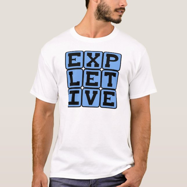 T-shirt Jurons, Langage Ordurier (Devant)