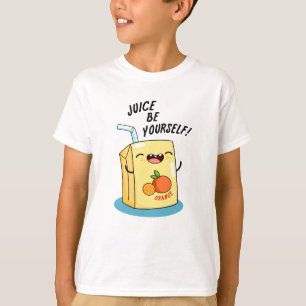 T-shirt Jus Soyez Amusant Orange Jus Pun