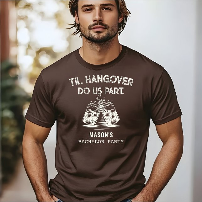 T-shirt Jusqu'à ce que la gueule de bois nous sépare Drôle (Til Hangover Do Us Part Bachelor Party Funny Whisky T-Shirt)