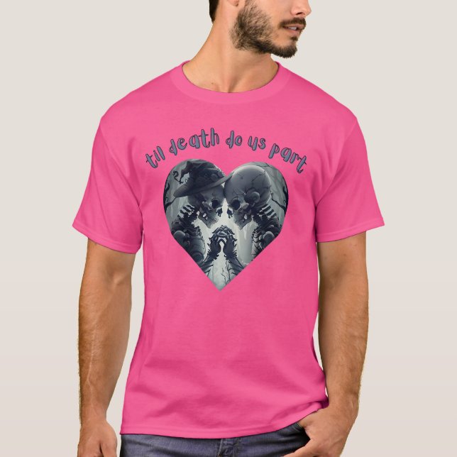T-shirt Jusqu'à ce que la mort nous sépare (Devant)