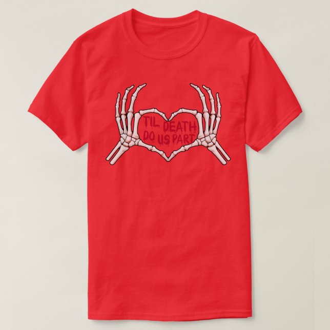 T-shirt Jusqu'à ce que la mort nous sépare (Design devant)