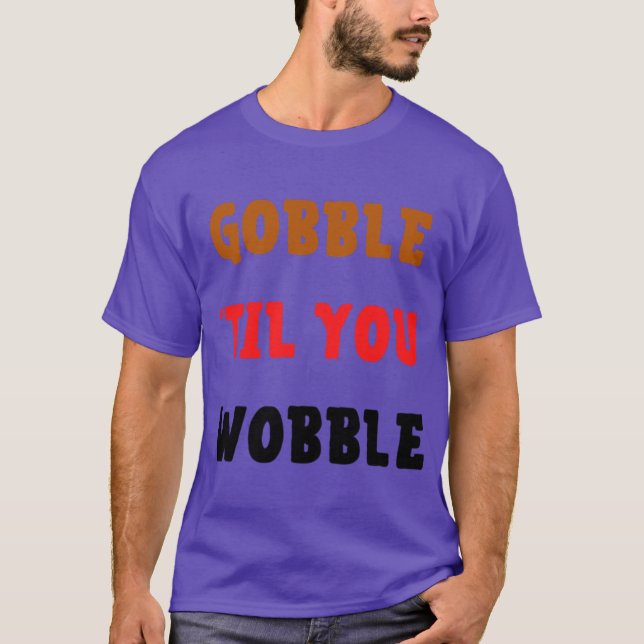 T-shirt jusqu'à ce que vous titubiez (Devant)