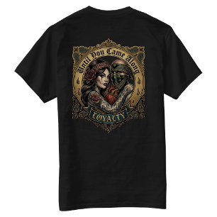 T-shirt Jusqu'à ce que vous veniez Loyauté