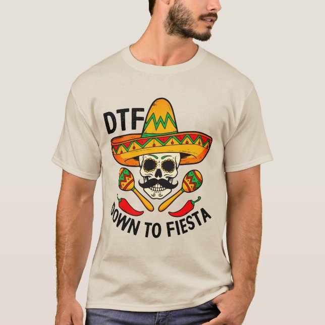 T-shirt Jusqu'à la fiesta (Devant)