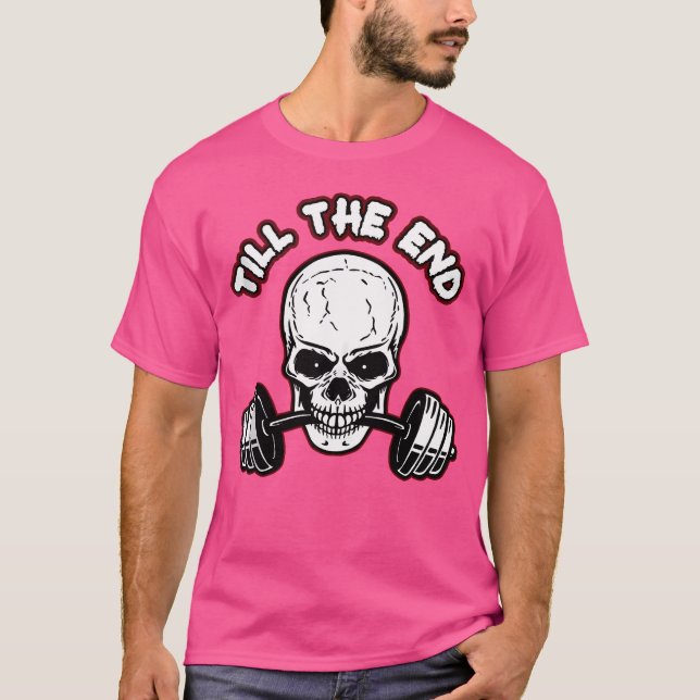 T-shirt Jusqu'À La Fin Skeleton Barbell (Devant)