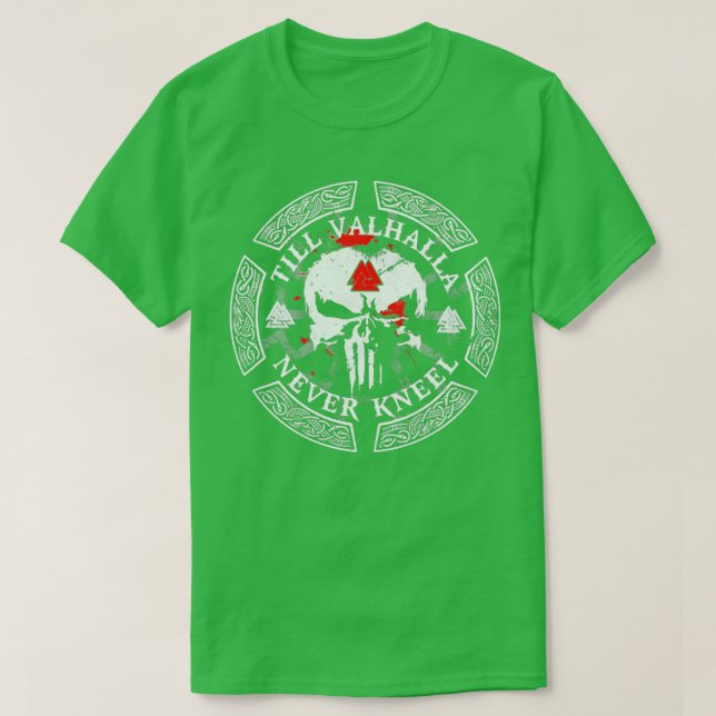 T-shirt Jusqu'à Valhalla Jamais Kneel Viking (Design devant)